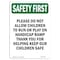 Signmission OSHA SAFETY FIRST, 7" Height, Decal, 7" x 5", Portrait, Please Do Not Allow OS-SF-D-57-V-11266 - alternate 1